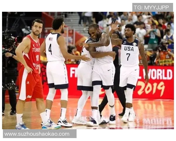 土耳其男篮与美国男篮精彩对决全场录像回放分析与精彩瞬间集锦